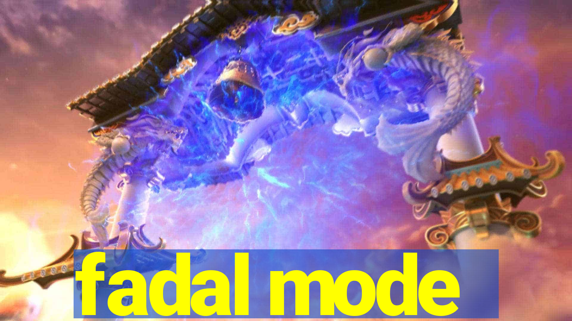 fadal mode